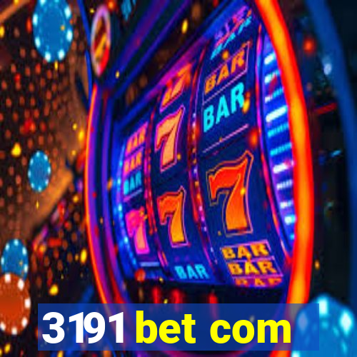 3191 bet com